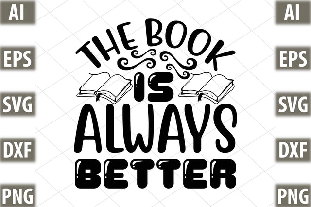 The Book Is Always Better SVG SVGista 
