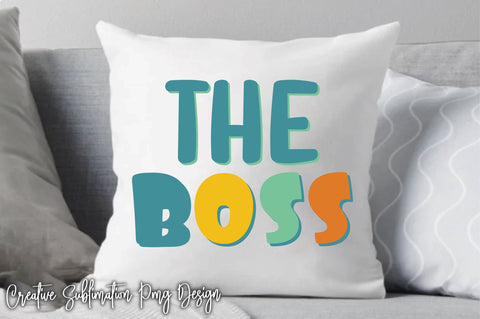 The Boss Svg SVG Creativeart88 