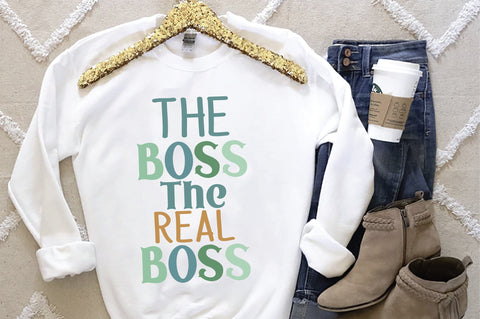 The Boss The Real Boss Svg SVG Creativeart88 