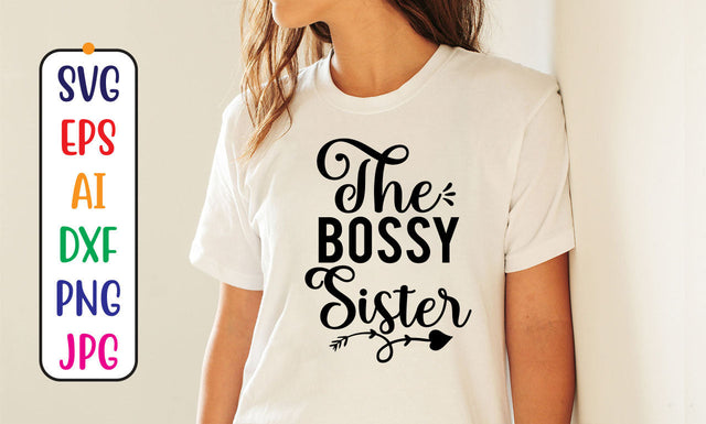 The Bossy Sister SVG Cut File SVG Syaman 