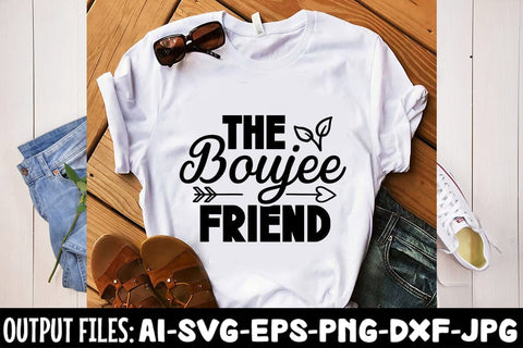 The Boujee Friend SVG Design SVG Rafiqul20606 
