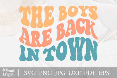 The Boys Are Back In Town svg, wavy style svg, EPS PNG Cricut Instant Download SVG Fauz 