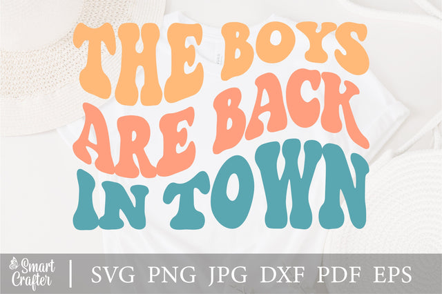 The Boys Are Back In Town svg, wavy style svg, EPS PNG Cricut Instant Download SVG Fauz 