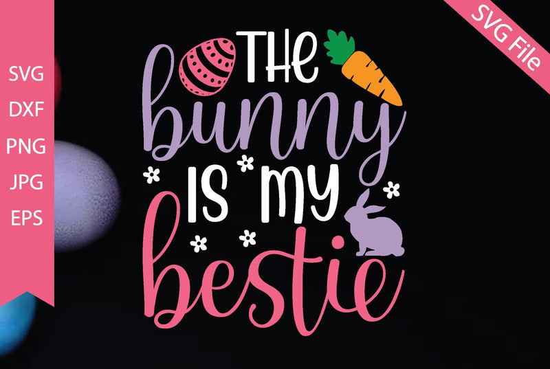 The bunny is my bestie SVG md faruk hossain 
