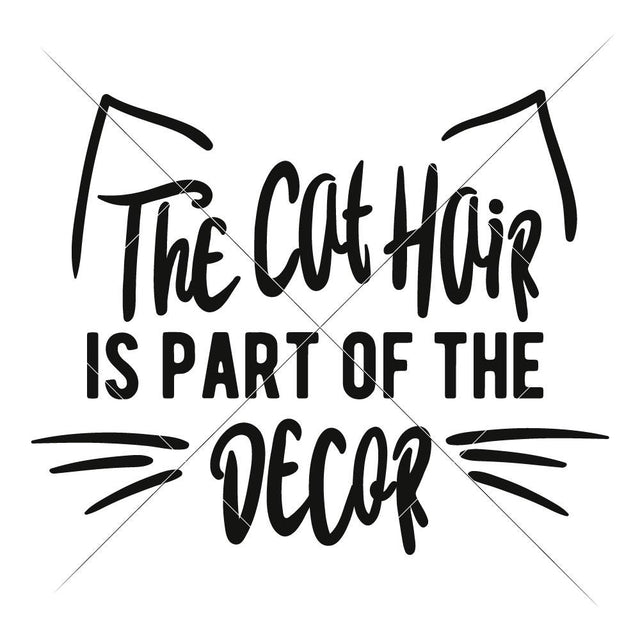 The Cat Hair is part of the Decor SVG Chameleon Cuttables 