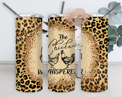 The Chicken Whisperer Tembler Template, Chicken Leopard Tumbler Wrap, Chicken Rustic 20oz Skinny Tumbler, Farm Animal Sublimation Design, Digital Download Sublimation Rabbitmakies 