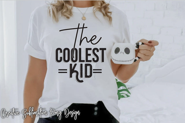 The Coolest Kid Svg SVG Creativeart88 