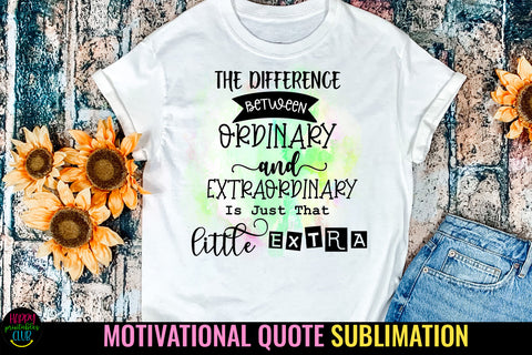 The Difference Between I Motivational Quotes Sublimation PNG Sublimation Happy Printables Club 