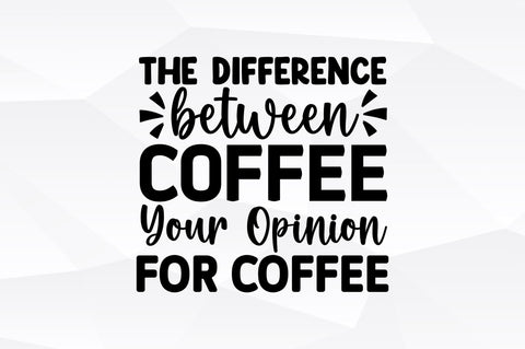 The difference coffee SVG SVG Regulrcrative 