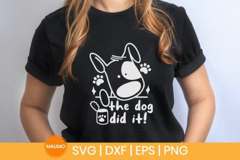 The dog did it | Pet svg quote SVG Maumo Designs 