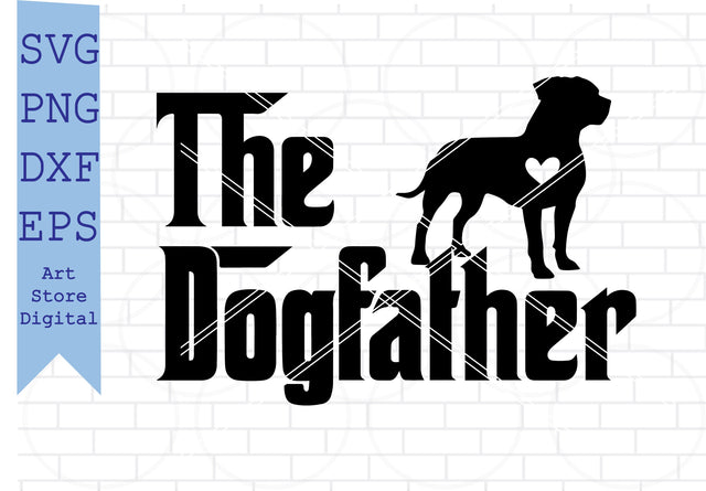 The Dogfather Pitbull Svg, Pitbull Svg, American Pitbull Svg, Pitbull Vector, Pitbull Cricut SVG Artstoredigital 