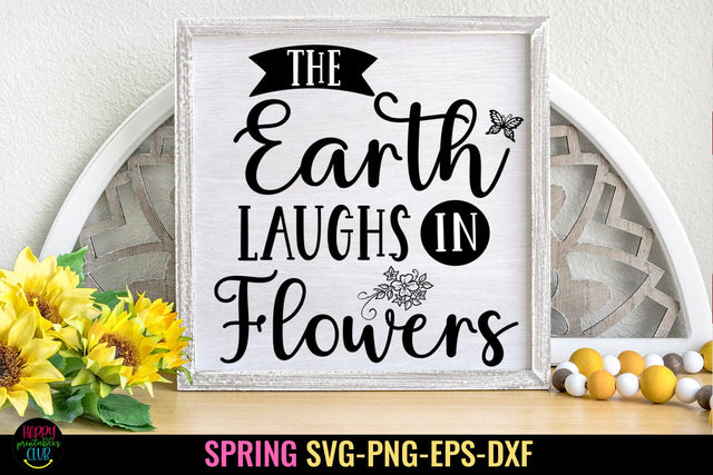 The Earth Laughs I Spring Door Sign SVG I Spring Sign SVG SVG Happy Printables Club 