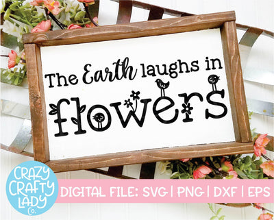 The Earth Laughs in Flowers SVG Crazy Crafty Lady Co. 