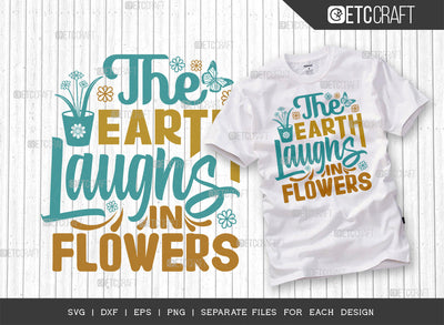 The Earth Laughs In Flowers SVG Cut File | Butterfly Svg | Flower Svg | Spring Svg | Hello Spring Svg | Tshirt Design SVG ETC Craft 