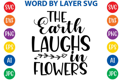 The earth laughs in flowers SVG Design SVG Rafiqul20606 