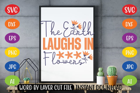 The Earth Laughs In Flowers SVG SVG MStudio 