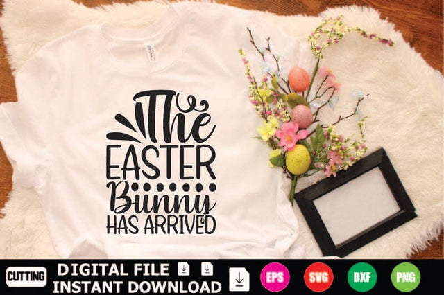The Easter Bunny Has Arrived SVG Shahin alam 