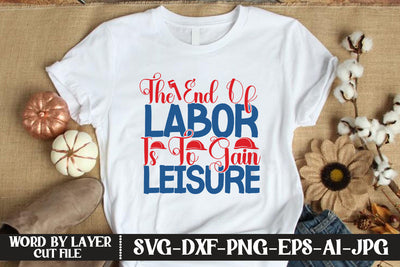 The End Of Labor Is To Gain Leisure SVG DESIGN SVG MStudio 