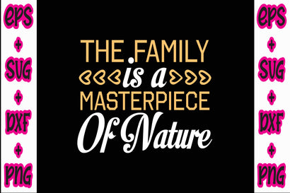 The family is a masterpiece of nature SVG Nurstore 
