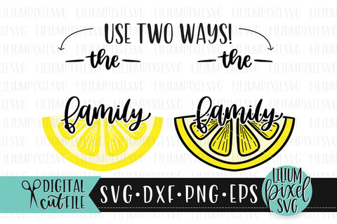 The Family Lemon Half Round Frame - Summer SVG SVG Lilium Pixel SVG 
