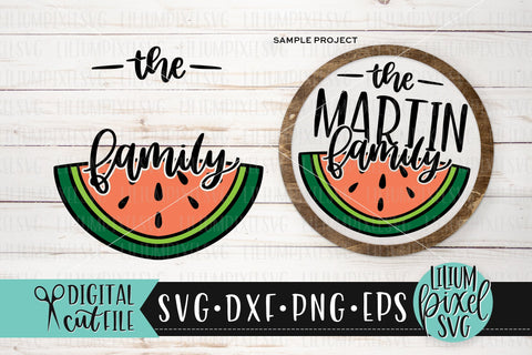 The Family Watermelon Half Round Frame - Summer SVG SVG Lilium Pixel SVG 