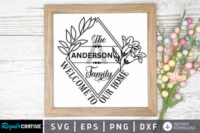 The family welcome to SVG Design SVG Regulrcrative 