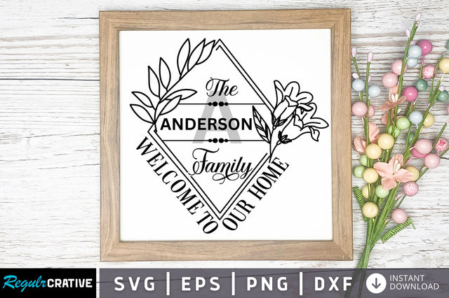 The family welcome to SVG Design SVG Regulrcrative 