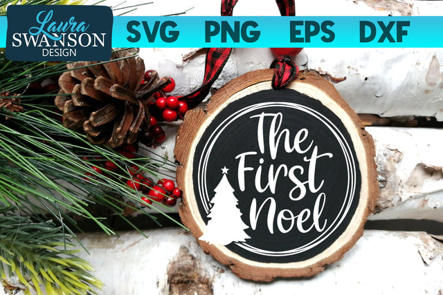The First Noel SVG Cut File SVG Laura Swanson Design 