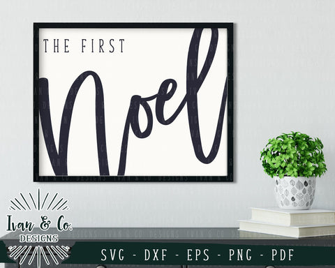 The First Noel SVG Files | Christmas | Holidays | Winter SVG (753679109) SVG Ivan & Co. Designs 