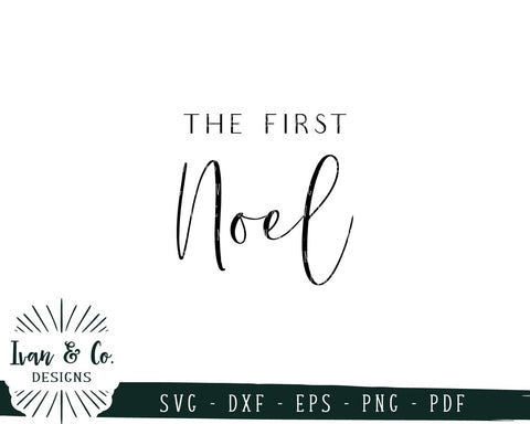 The First Noel SVG Files | Christmas | Holidays | Winter SVG (757395511) SVG Ivan & Co. Designs 