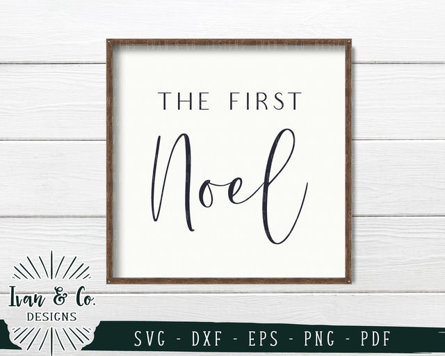 The First Noel SVG Files | Christmas | Holidays | Winter SVG (757395511) SVG Ivan & Co. Designs 