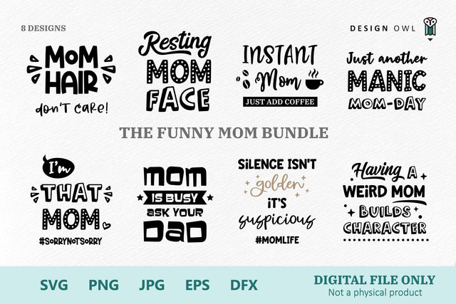 The Funny Mom Bundle - SVG files SVG Design Owl 