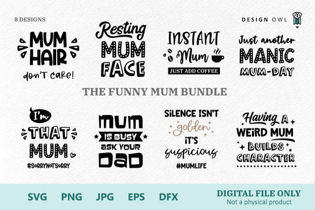 The Funny Mum Bundle - SVG files SVG Design Owl 