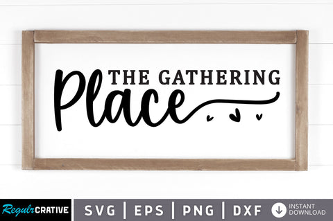 The gathering place SVG SVG Regulrcrative 
