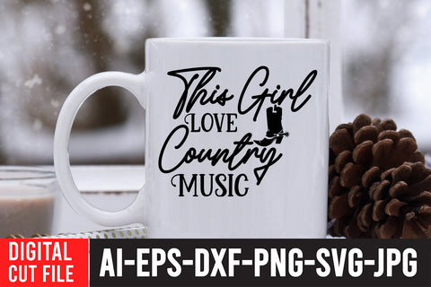 The Girl Love Country Music SVG Cut File SVG BlackCatsMedia 