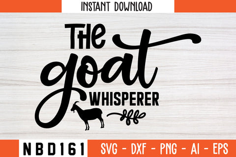 the goat whisperer Svg Design SVG Nbd161 