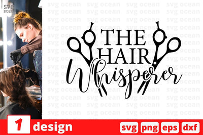 The hair whisperer SVG Cut File SVG SvgOcean 