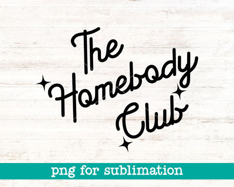 The homebody club, The homebody club print, Retro quote print, Quote print, Minimalist art print, Retro wall art, Wall art print Sublimation MAKStudion 