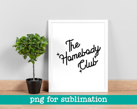 The homebody club, The homebody club print, Retro quote print, Quote print, Minimalist art print, Retro wall art, Wall art print Sublimation MAKStudion 