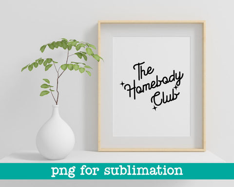The homebody club, The homebody club print, Retro quote print, Quote print, Minimalist art print, Retro wall art, Wall art print Sublimation MAKStudion 