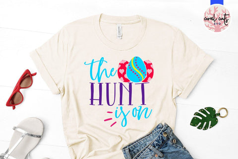 The hunt is on – Easter SVG EPS DXF PNG Cutting Files SVG CoralCutsSVG 