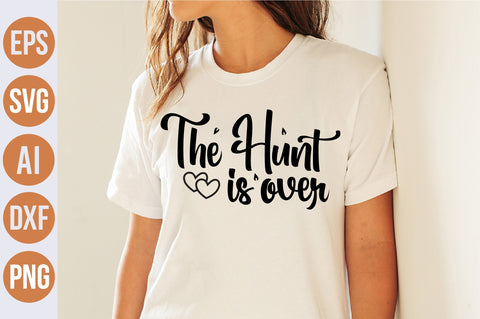 The Hunt is over svg SVG nirmal108roy 