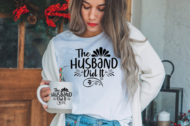 The Husband Did It SVG SVG nirmal108roy 