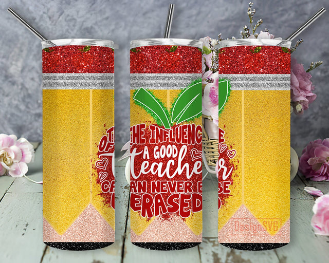 The Influence of A Good Teacher Tumbler Png, Teacher Appreciation 20oz Skinny Tumbler, Pencil Apple Glitter Tumbler Wrap, Teacher Tumbler Template, Digital Download Sublimation DesignSVG 