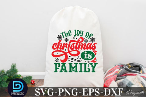 The joy of Christmas is family, Christmas SVG SVG DESIGNISTIC 