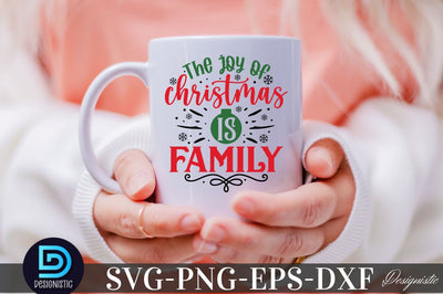 The joy of christmas is family, Christmas SVG SVG DESIGNISTIC 