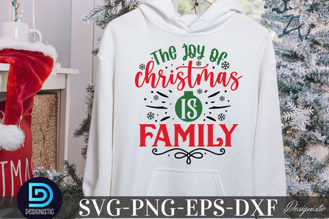 The joy of christmas is family, Christmas SVG SVG DESIGNISTIC 