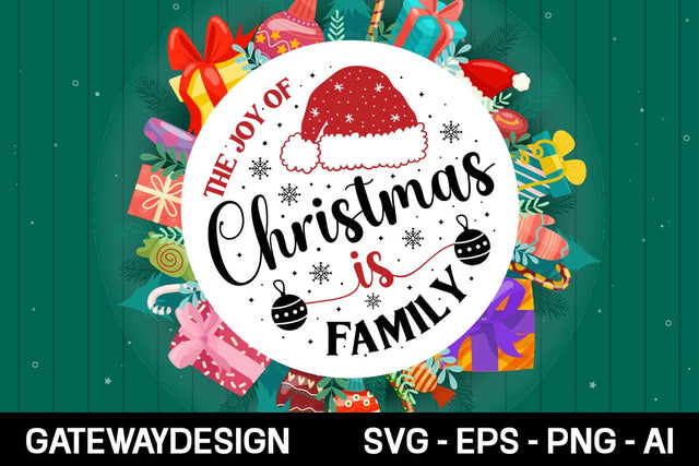 The Joy Of Christmas Is Family Round Sign Svg Design SVG designmaster24 