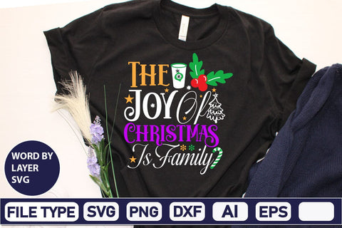 The Joy Of Christmas Is Family SVG Cut File SVG DesignPlante 503 