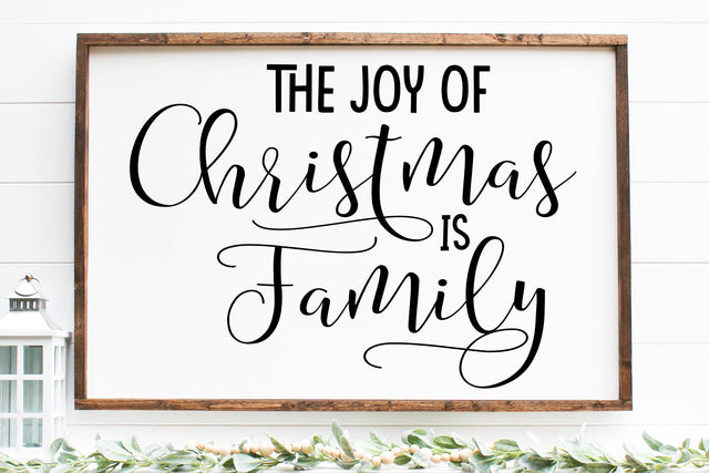 The Joy of Christmas is Family Svg, Png, Dxf, Christmas File SVG RedFoxDesignsUS 